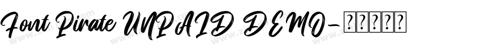 Font Pirate UNPAID DEMO字体转换